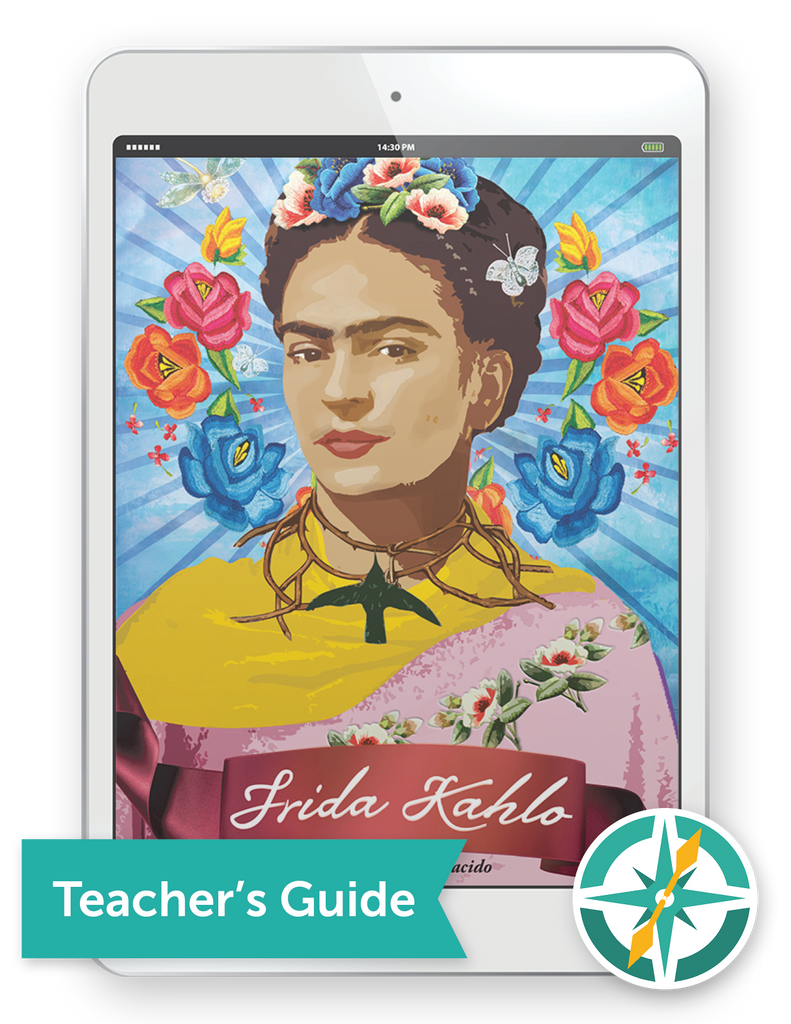 Frida Kahlo - One-Year Digital Teacher Package (Premium Teacher Guide + Student Edition FlexText® + Explorer)