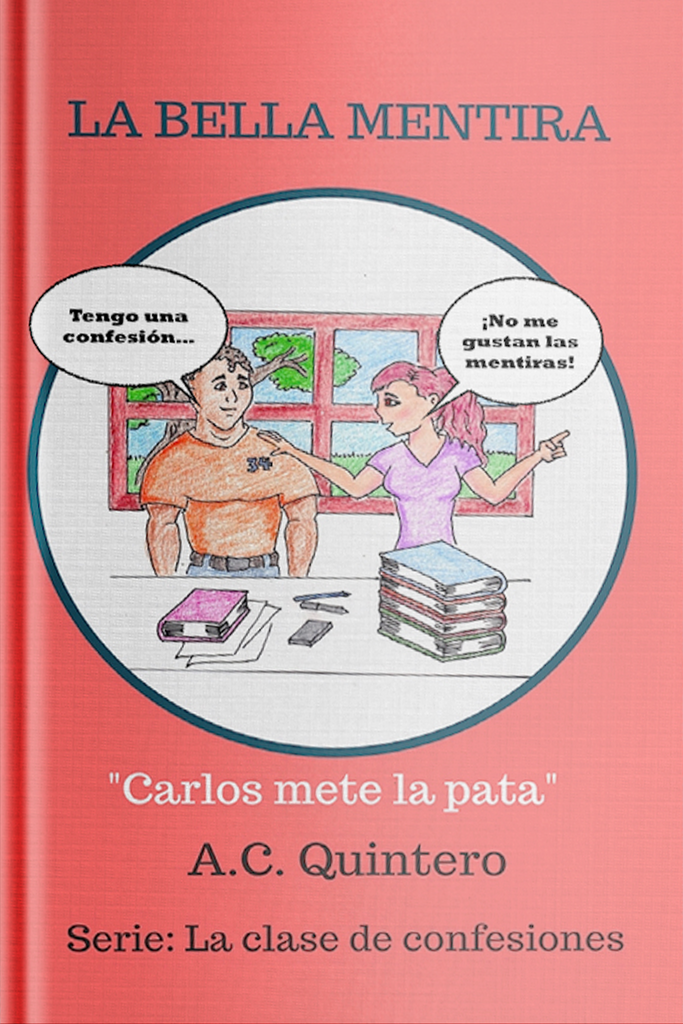 La Bella Mentira: La Clase De Confesiones 2 - Softcover student print book
