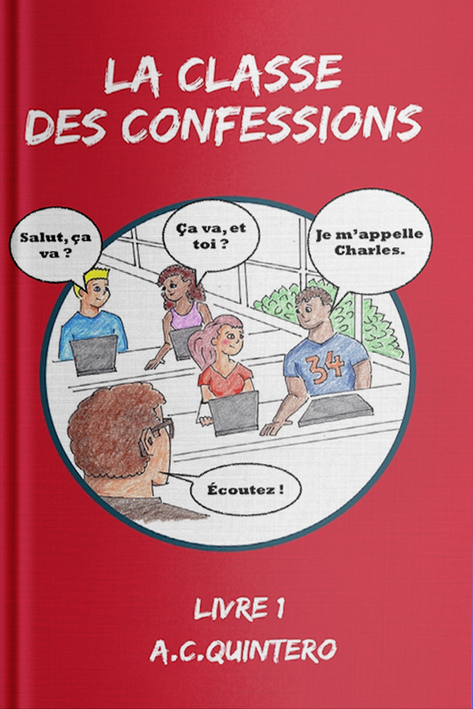 La Classe Des Confessions Softcover student print book