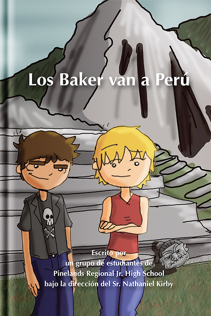 Los Baker van a Perú, Student Edition, Softcover student print book (Present and Past Tense)