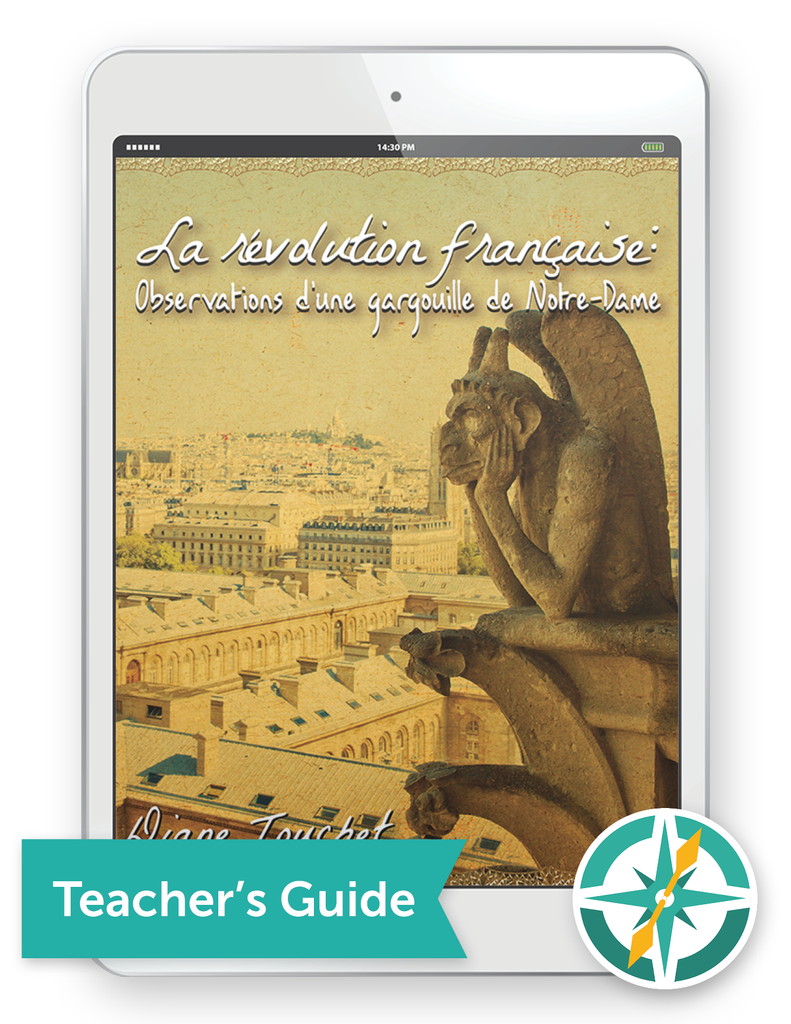 La révolution française: Observations d'une gargouille de Notre-Dame - One-Year Digital Teacher Package (Teacher FlexText® + Student FlexText® + Explorer)
