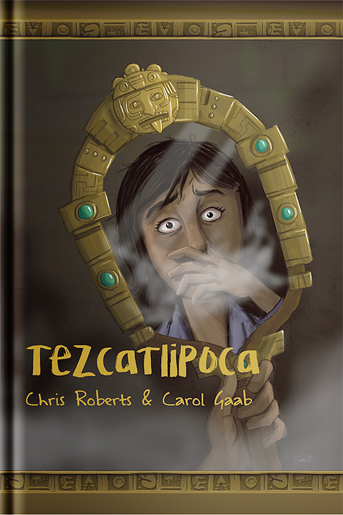 Tezcatlipoca, Softcover student print book (Past Tense)