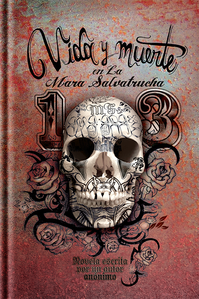 Vida y muerte en la Mara Salvatrucha Softcover student print book (Past Tense)